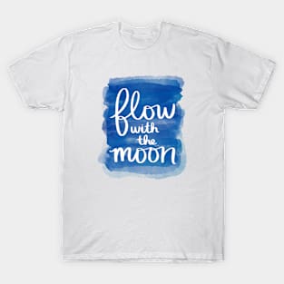 Flow with the Moon T-Shirt